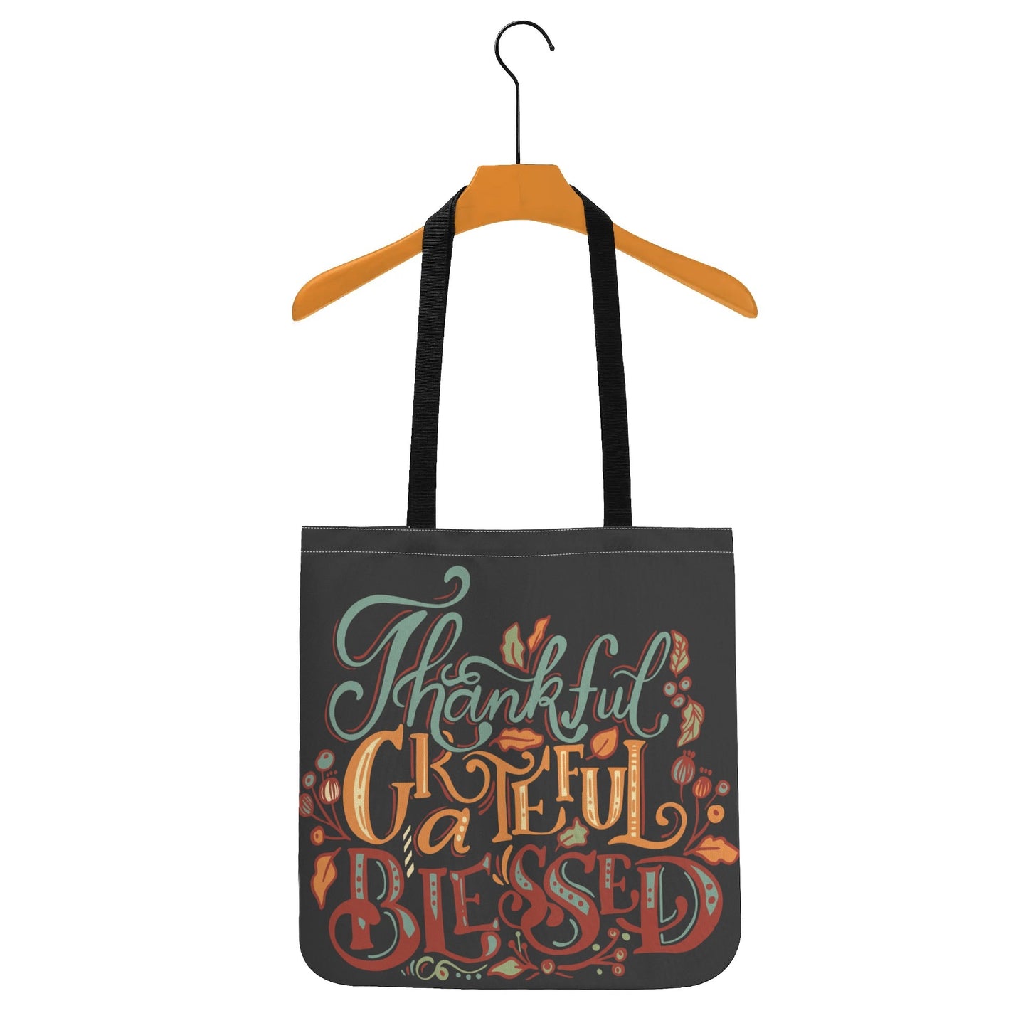 Grateful, Thankful, Blessed Cloth Tote Bag